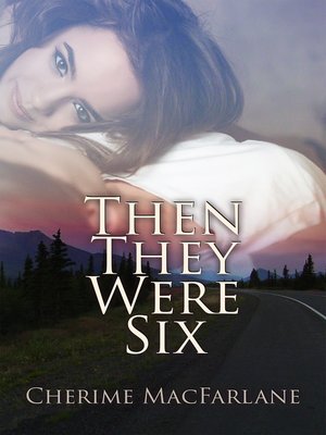 cover image of Then They Were Six